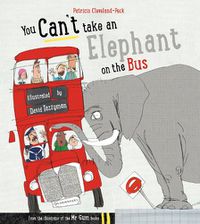 Cover image for You Can't Take An Elephant On the Bus