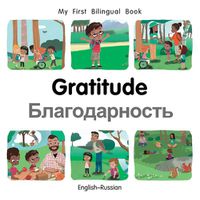 Cover image for My First Bilingual Book-Gratitude (English-Russian)