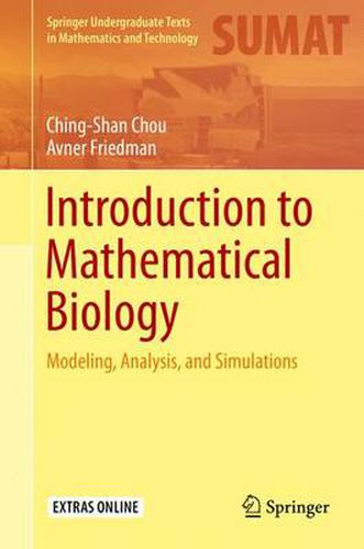 Cover image for Introduction to Mathematical Biology: Modeling, Analysis, and Simulations