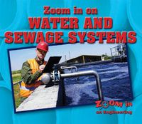 Cover image for Zoom in on Water and Sewage Systems