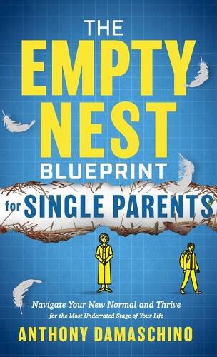 Cover image for The Empty Nest Blueprint for Single Parents