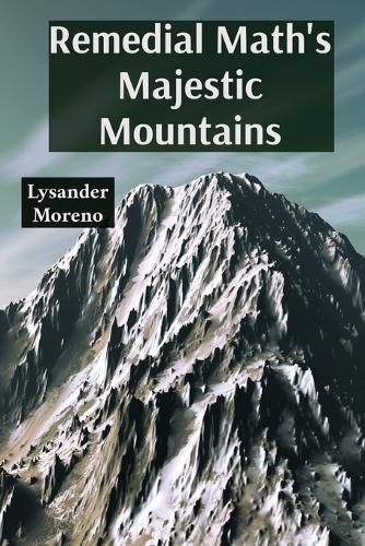 Cover image for Remedial Math's Majestic Mountains