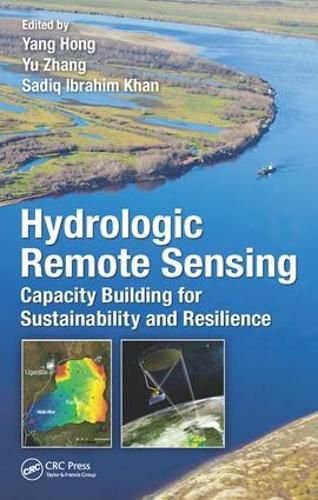 Cover image for Hydrologic Remote Sensing: Capacity Building for Sustainability and Resilience