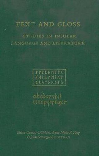 Cover image for Text and Gloss: Studies in Insular Literature and Literature