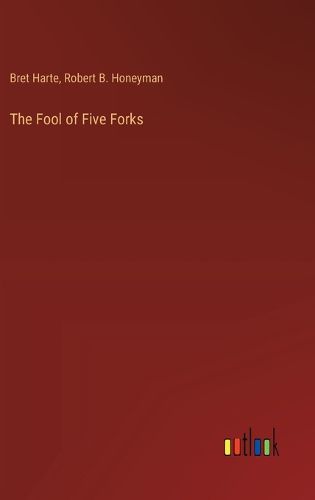 The Fool of Five Forks