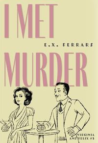 Cover image for I Met Murder