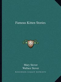 Cover image for Famous Kitten Stories