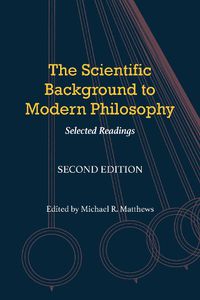 Cover image for The Scientific Background to Modern Philosophy