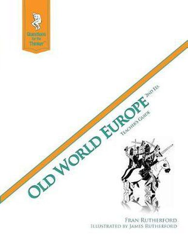 Cover image for Old World Europe 2nd Edition Teacher's Guide: Questions for the Thinker Study Guide Series