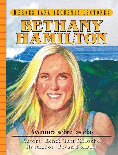 Cover image for Spanish - Yr - Bethany Hamilton: Aventura Sobre Las Olas