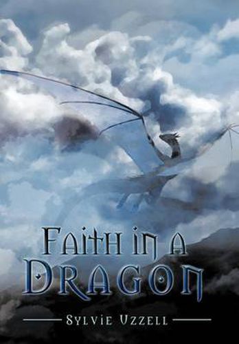 Cover image for Faith in a Dragon