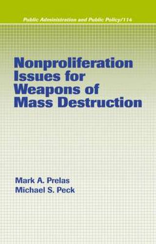 Cover image for Nonproliferation Issues For Weapons of Mass Destruction