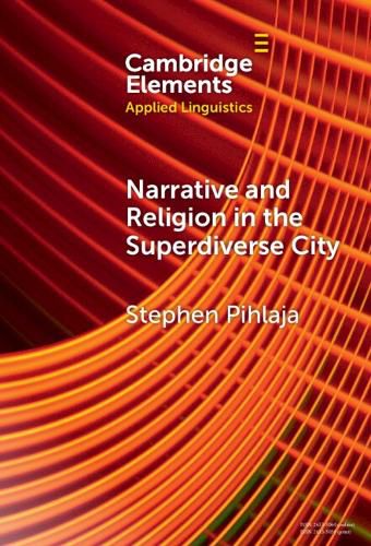 Cover image for Narrative and Religion in the Superdiverse City