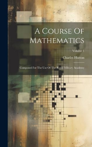 Cover image for A Course Of Mathematics