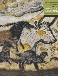 Cover image for The Oxford Illustrated History of Prehistoric Europe