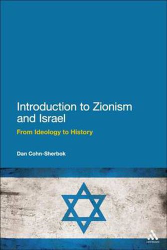 Cover image for Introduction to Zionism and Israel: From Ideology to History