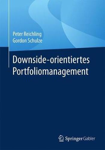 Downside-Orientiertes Portfoliomanagement