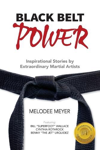 Cover image for Black Belt Power: Inspirational Stories by Extraordinary Martial Artists