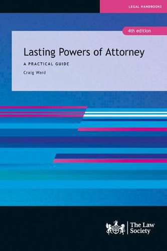 Cover image for Lasting Powers of Attorney: A Practical Guide