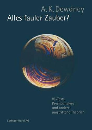 Cover image for Alles Fauler Zauber?: Iq-Tests, Psychoanalyse Und Andere Umstrittene Theorien