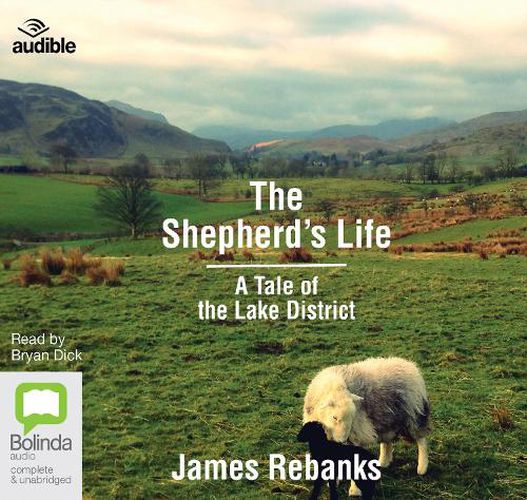 The Shepherd's Life: A Tale of the Lake District