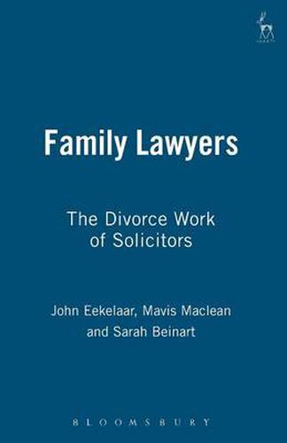 Cover image for Family Lawyers: The Divorce Work of Solicitors