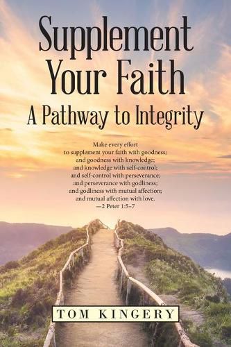 Cover image for Supplement Your Faith: A Pathway to Integrity