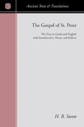 Cover image for The Gospel of Peter: The Text in Greek and English with Introduction, Notes, and Indices