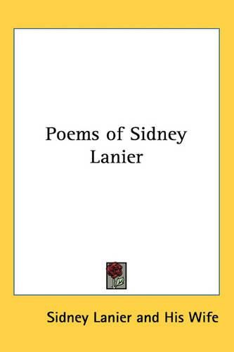 Cover image for Poems of Sidney Lanier