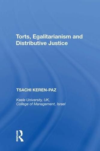 Cover image for Torts, Egalitarianism and Distributive Justice