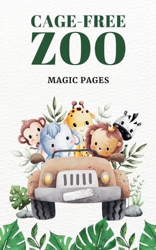 Cover image for Cage-Free Zoo