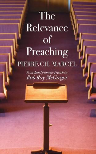 The Relevance of Preaching