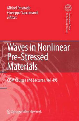 Cover image for Waves in Nonlinear Pre-Stressed Materials