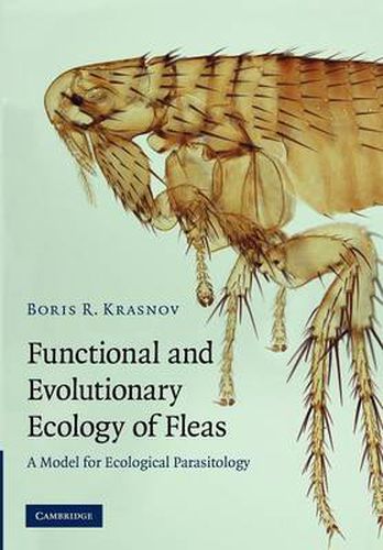 Functional and Evolutionary Ecology of Fleas: A Model for Ecological Parasitology