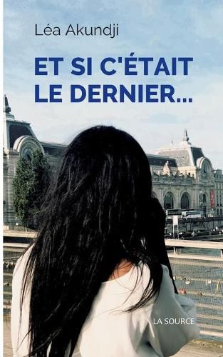 Cover image for et si c'etait le dernier...