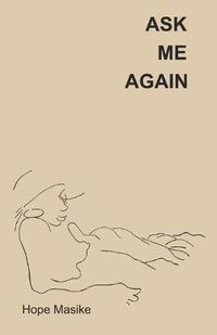 Cover image for Ask Me Again