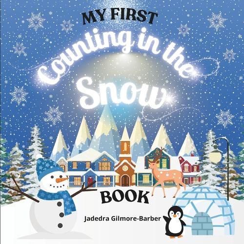 Cover image for My First Counting in the Snow Book