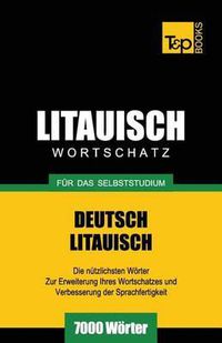 Cover image for Litauischer Wortschatz fur das Selbststudium - 7000 Woerter