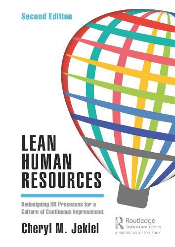 Cover image for Lean Human Resources: Redesigning HR Processes for a Culture of Continuous Improvement, Second Edition