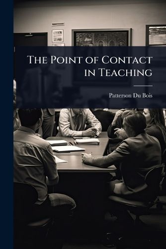 Cover image for The Point of Contact in Teaching