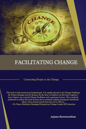 Cover image for Facilitating Change: Connecting People to the Change