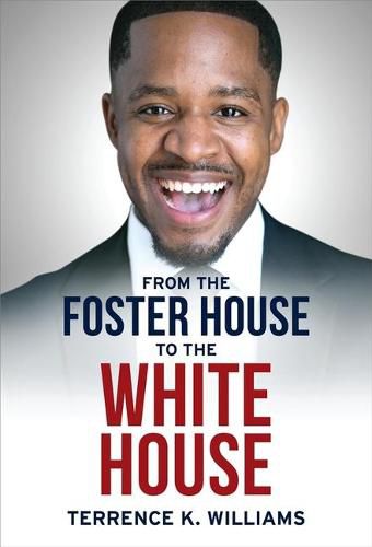 Cover image for From the Foster House to the White House