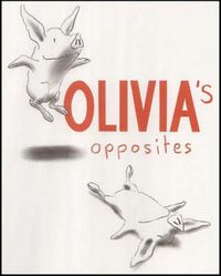 Cover image for Olivia's Opposites