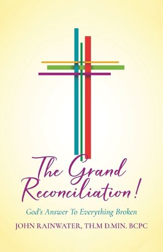 Cover image for The Grand Reconciliation!