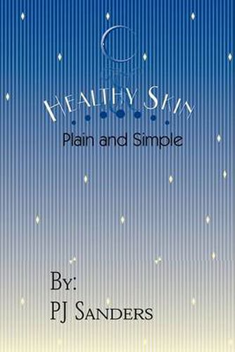 Cover image for Healthy Skin Plain and Simple