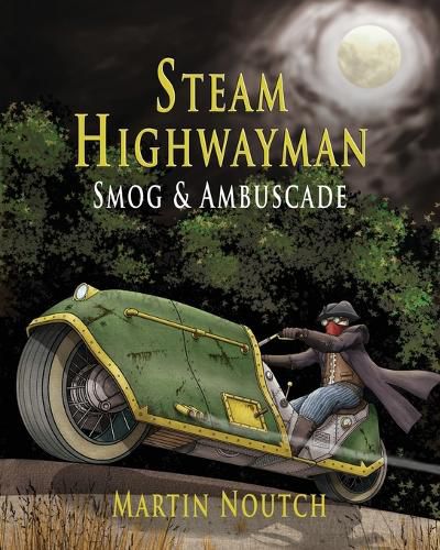 Cover image for Steam Highwayman 1: Smog and Ambuscade