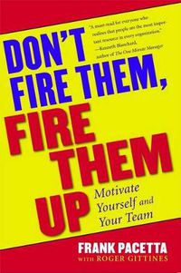 Cover image for Don't Fire Them, Fire Them Up