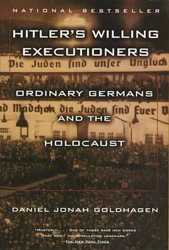 Cover image for Hitler's Willing Executioners: Ordinary Germans and the Holocaust