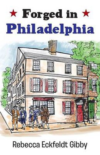 Cover image for Forged in Philadelphia