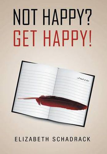 Cover image for Not Happy? Get Happy!